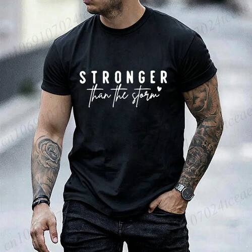 Inspirational Letter Graphic Men Women T?Shirt Stronger Than