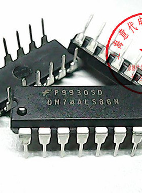 DM74ALS86N 仙童 74LS86〖正品原装〗赛格市场G332室实体店 现货