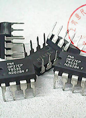 OP27EP   PMI   OP27GP【正品散新】赛格市场G332室实体店 现货