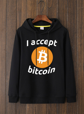 I accept bitcoin 我接受比特币挖矿周边极客卫衣连帽学生衣服套