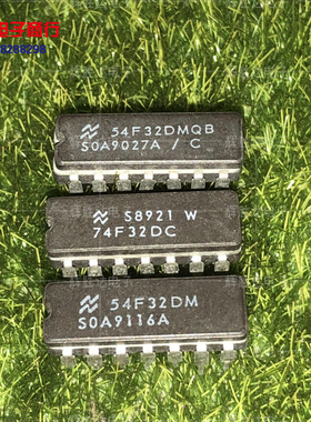 54F32DMQB 54F32DM 74F32DC进口现货，集成电路IC 批量供应