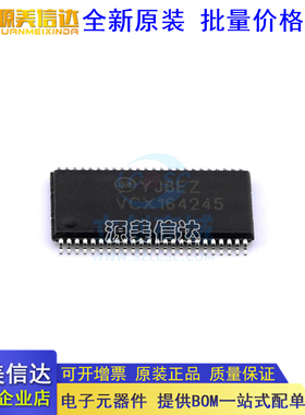 全新原装 74VCX164245MTDX TSSOP-48 宗信昌数码零部件