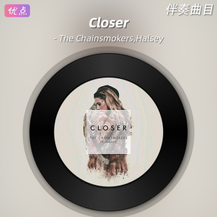 《Closer》The Chainsmokers伴奏 原版高清立体声伴奏音乐mp3