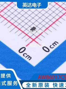 AW86017CSR 原装正品 WLCSP-6