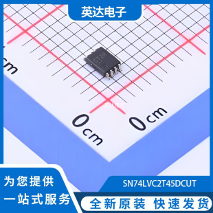 SN74LVC2T45DCUT 原装正品 VSSOP-8-0.5mm