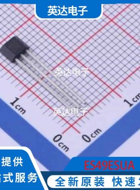 ES49ESUA 原装正品 TO-92S