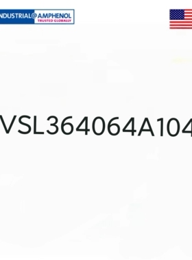 安费诺Amphenol 插头HVSL364064A104I  全新原装正品