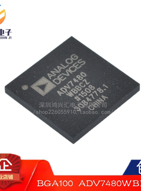 原装正品 ADV7480WBBCZ ADV7480 BGA100 显示接口IC ADI