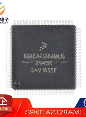全新原装正品 S9KEAZ128AMLK LQFP-80 48MHz 16KB 32位微控制器