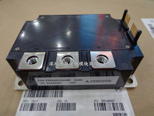 全新原装PM600DVA060 PM400DSA060 PM200DVA120 PM600DSA060模块