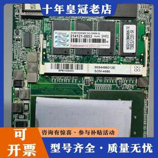 议价研华SOM-4486 带82562GZ芯片，带512内存A3可维修