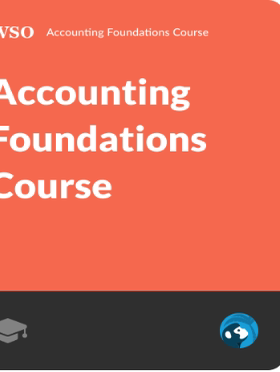 WSO/WSP/BIWS Advanced Accounting Foundations Course 估值课程
