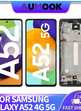 AMOLED LCD For Samsung Galaxy A52 4G 5G Display Touch Screen