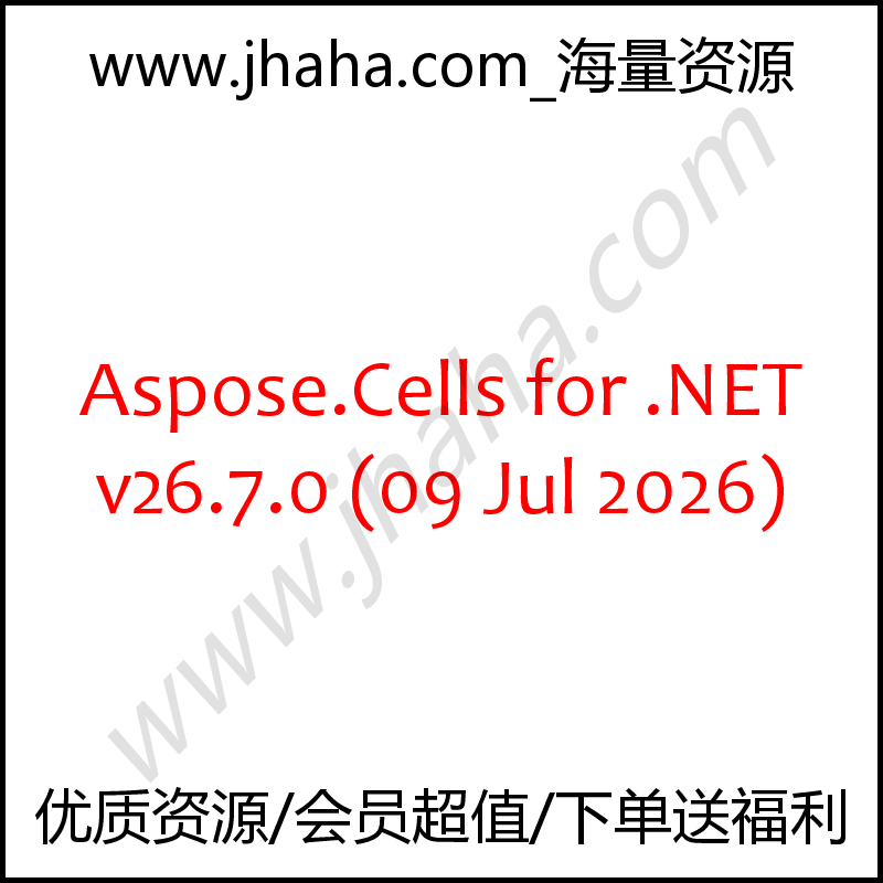 Aspose.Cells for .NET v26.7.0 无水印 支持版本更新