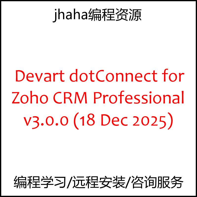 Devart dotConnect for Zoho CRM Professional v3.0.0