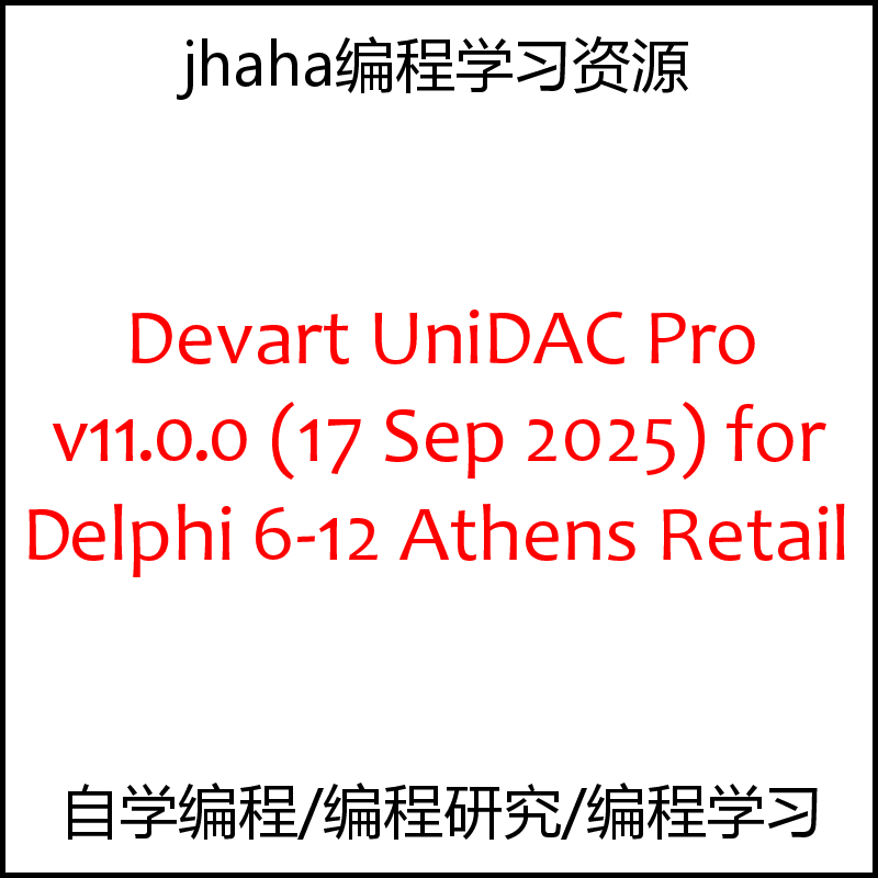 Devart UniDAC Pro v11.0.0 for Delphi 6-12 Athens Retail