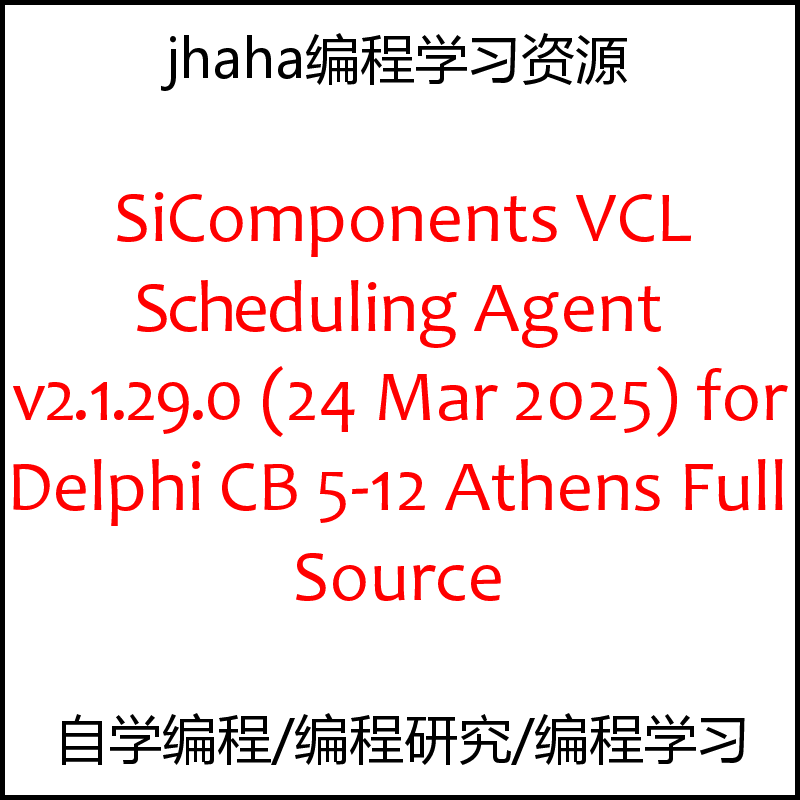 SiComponents VCL Scheduling Agent v2.1.29.0 Full Source