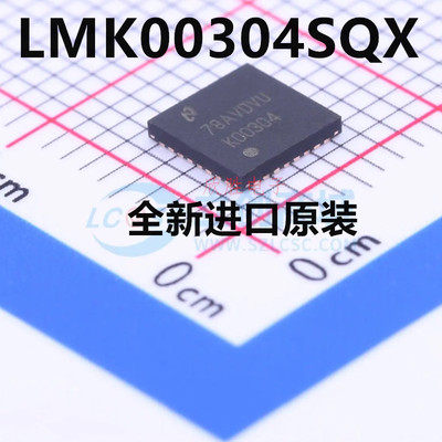 原装正品 LMK00304SQ/NOPB LMK00304SQX 封装QFN32 时钟缓冲器IC