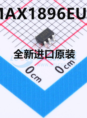 进口 MAX1896EUT+T SOT23-6 丝印AAUX 开关稳压器 芯片