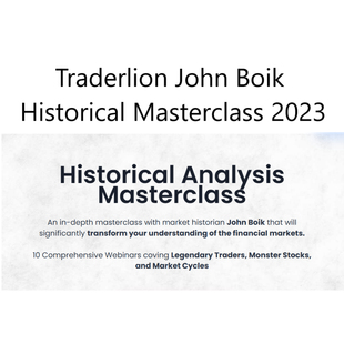 Historical Traderlion John Boik 2023 Masterclass
