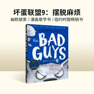 Blabey 英语课外阅读章节书Aaron 坏蛋联盟 Bad Guys 英文原版 BIG THE Scholastic学乐畅销童书 The BAD 儿童漫画电影小说 WOLF