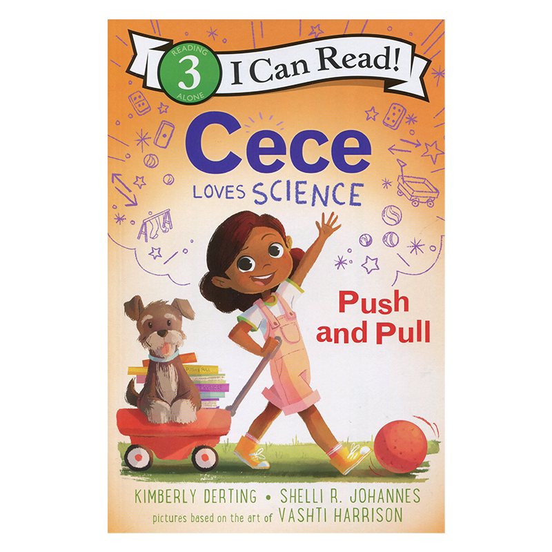 塞西爱科学:推和拉英文原版平装绘本Cece Loves Science: Push and Pull原版漫画书英文绘本