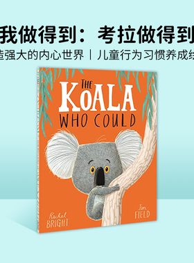 Rachel Bright 我做得到系列 The Koala Who Could儿童行为习惯养成绘本