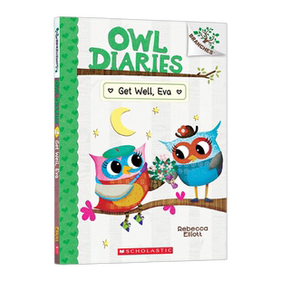 猫头鹰日记 英文原版平装绘本 Owl Diaries #16:Get well, Eva 早日康复，伊娃