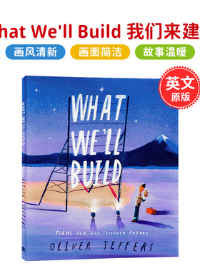 奥利弗·杰夫斯精选精装英文原版绘本 What We'll Build 我们来建造