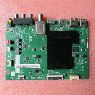原装TCL 50/55/65L2 65F6 65A730U主板40-T960A1-MAC2HG屏可选
