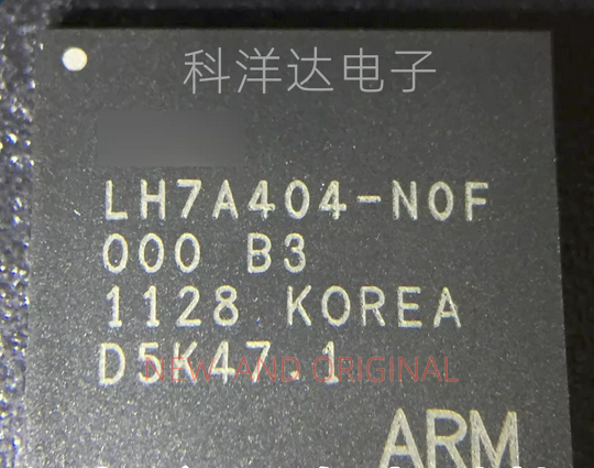 LH7A404-NOF LH7A404-N0F LH7A404-NOF000B3  BGA封装 量大价优