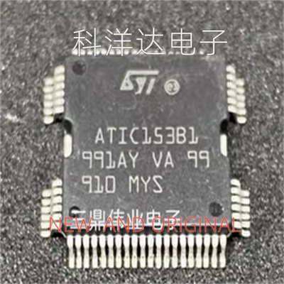 ATIC153B1  QFP64  汽车电脑板芯片 量大价优 BOM配单一站式采购