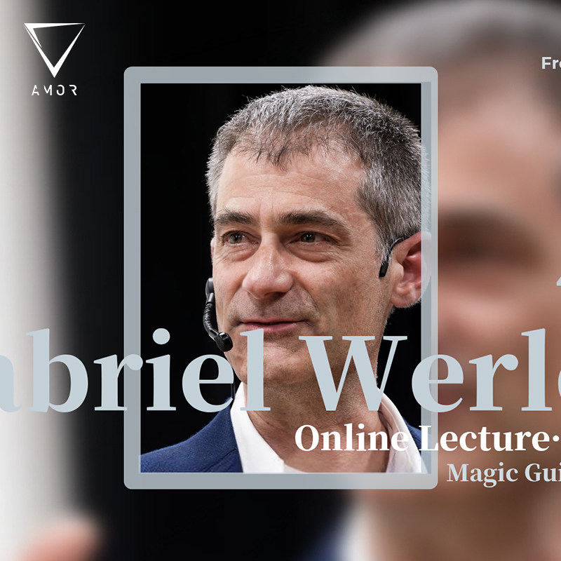 AMOR魔术 法国心灵传奇魔术师丨Gabriel Werlen 线上魔术讲座