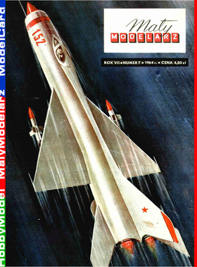 Maly Modelarz 1964-07 - Samolot przechwytujacy