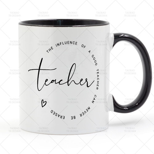 The influence of a good Teacher can never be erased 马克杯