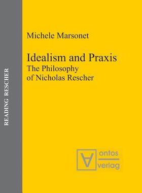 [预订]Idealism and Praxis 9783110328691