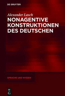 【预订】Nonagentive Konstruktionen des Deutschen 9783110494860