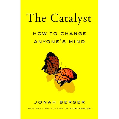 预订 The Catalyst: How to Change Anyone’s Mind: How to Change Anyone’s Mind 催化剂：如何改变任何人的想法: 978198210860