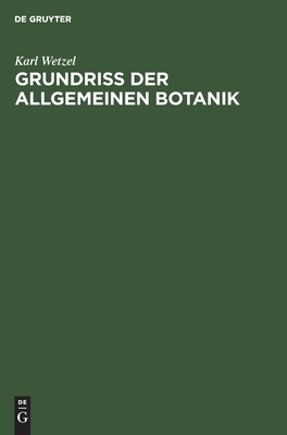【预订】Grundriß der allgemeinen Botanik 9783111152110