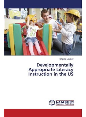 预订 Developmentally Appropriate Literacy Instruction in the US: 9783659710940