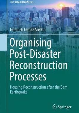【预订】Organising Post-Disaster Reconstruction Processes