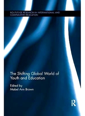 预订 The Shifting Global World of Youth and Education: 9780367204150