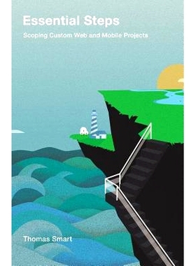 预订 Essential Steps: Scoping Custom Web and Mobile Projects: 9781543741810
