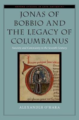 【预订】Jonas of Bobbio and the Legacy of Columbanus