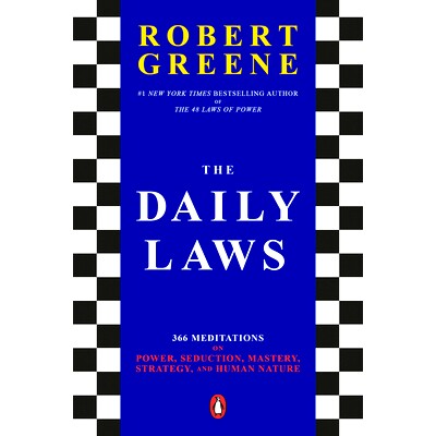 预订 The Daily Laws: 366 Meditations on Power, Seduction, Mastery, Strategy, and Human Nature 每日法则:关于权力、诱惑、