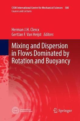 【预订】Mixing and Dispersion in Flows Dominated by Rotation and Buoyancy