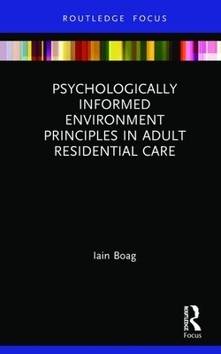 【预订】Psychologically Informed Environment Principles in Adult Residential Care