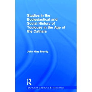 the 预订 清洁派教徒时代图卢兹 Cathars and Studies Toulouse History Ecclesiastical Social Age 教会与