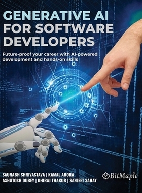 预订 Generative AI for Software Developers: Future-proof your career with AI-powered development and hands-on skills: 97