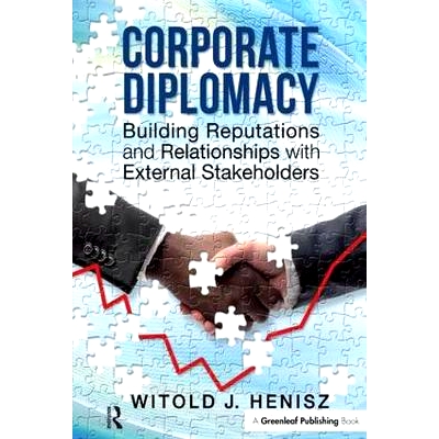 预订 Corporate Diplomacy: Building Reputations and Relationships with External Stakeholders 企业外交: 9781783530557
